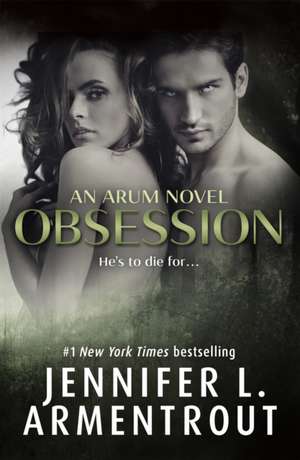 Obsession de Jennifer L. Armentrout