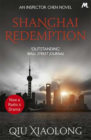 Shanghai Redemption de Xiaolong Qiu