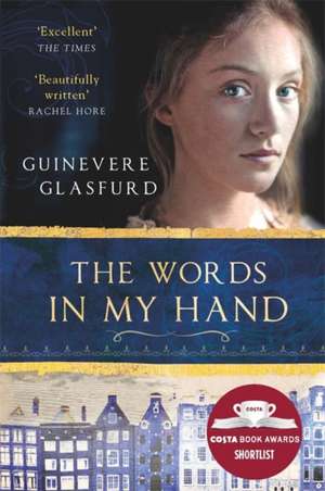 The Words In My Hand de Guinevere Glasfurd