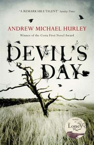 Hurley, A: Devil's Day de Andrew Michael Hurley