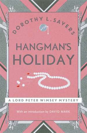 Hangman's Holiday de Dorothy L. Sayers