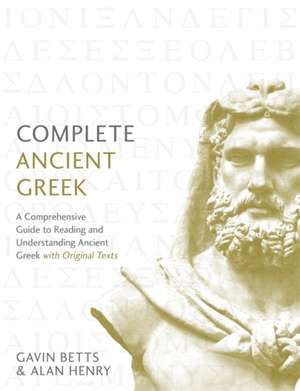 Complete Ancient Greek de Gavin Betts