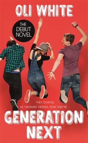 White, O: Generation Next de Oli White