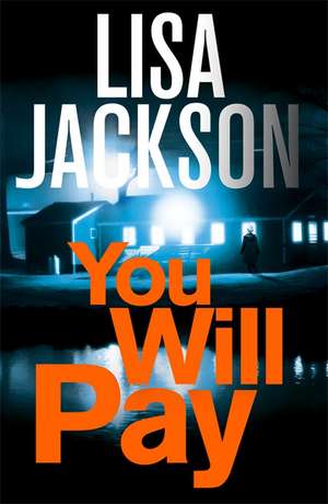 You Will Pay de Lisa Jackson