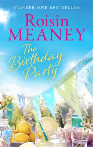 The Birthday Party de Roisin Meaney