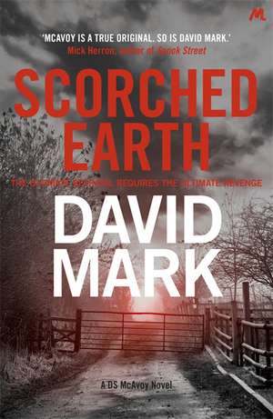 Scorched Earth de David Mark