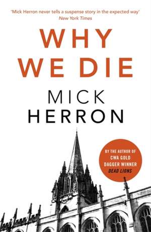 Why We Die de Mick Herron