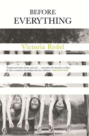 Redel, V: Before Everything de Victoria Redel