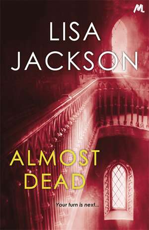 Almost Dead de Lisa Jackson