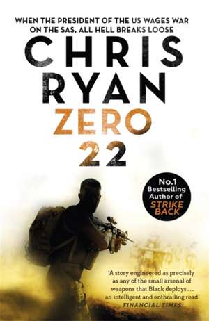 Zero 22: Danny Black Thriller 8 de Chris Ryan