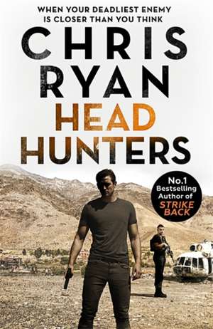 Ryan, C: Head Hunters de Chris Ryan