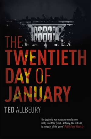 The Twentieth Day of January de Ted Allbeury