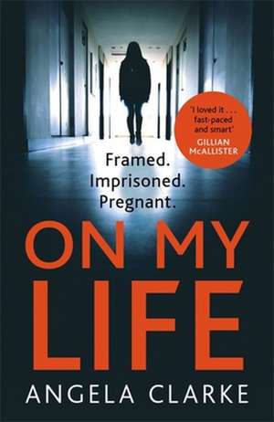 On My Life de Angela Clarke