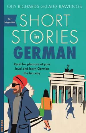 Short Stories in German for Beginners de Olly Richards