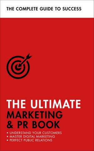 The Ultimate Marketing & PR Book de Brian Salter