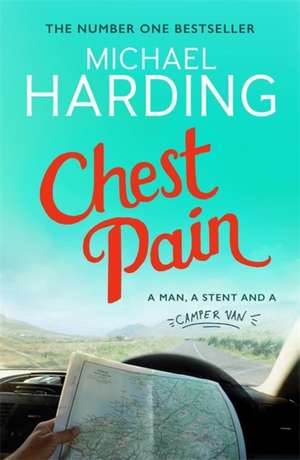 Chest Pain de Michael Harding