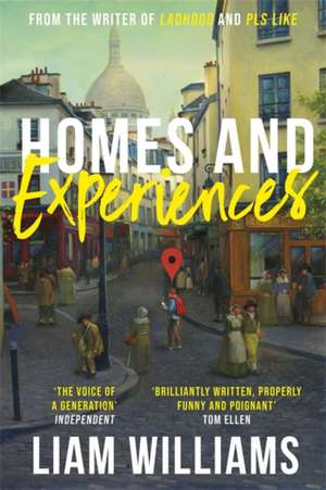 Homes and Experiences de Liam Williams