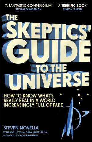 The Skeptics' Guide to the Universe de Steven Novella