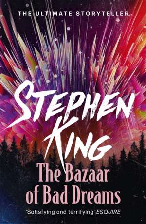 King, S: Bazaar of Bad Dreams