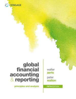 Global Financial Accounting and Reporting de Peter Walton