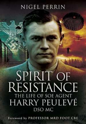 Spirit of Resistance de Nigel Perrin