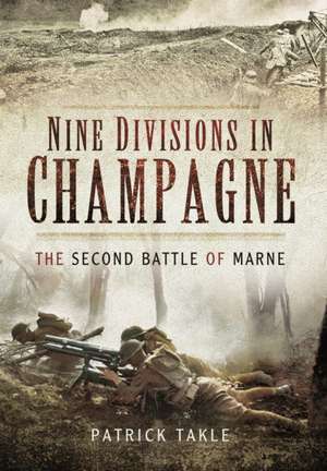 Nine Divisions in Champagne de Patrick Takle