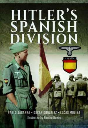 Hitler's Spanish Division de Sagarra, Pablo