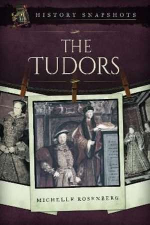 The Tudors de Michelle Rosenberg