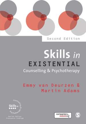 Skills in Existential Counselling & Psychotherapy de Emmy van Deurzen