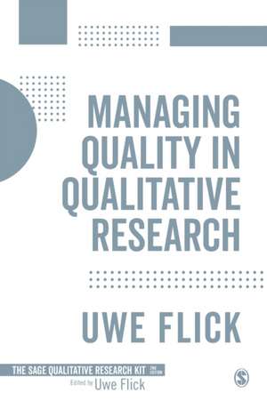 Managing Quality in Qualitative Research de Uwe Flick