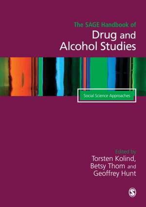 The SAGE Handbook of Drug & Alcohol Studies: Two-Volume Set de Torsten Kolind