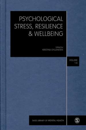 Psychological Stress, Resilience and Wellbeing de Stephen Palmer