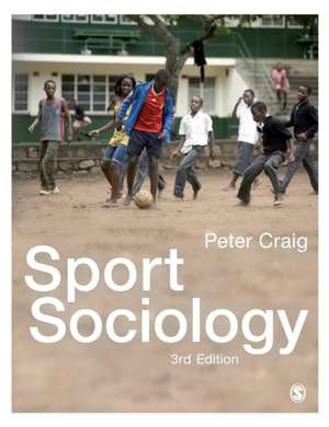 Sport Sociology de Peter Craig