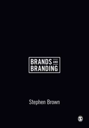 Brands and Branding de Stephen Brown