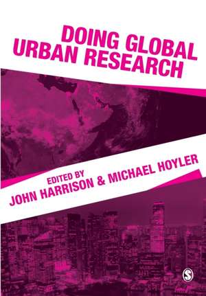 Doing Global Urban Research de John Harrison