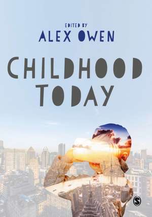 Childhood Today de Alex Owen