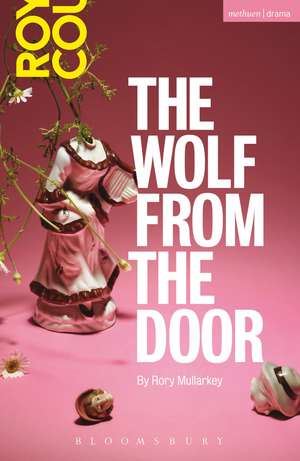 The Wolf From The Door de Rory Mullarkey