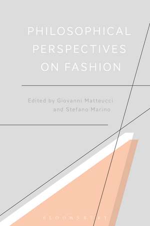 Philosophical Perspectives on Fashion de Giovanni Matteucci