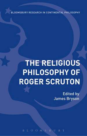 The Religious Philosophy of Roger Scruton de James Bryson