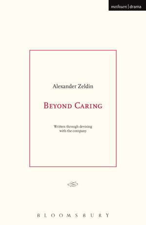 Beyond Caring de Alexander Zeldin