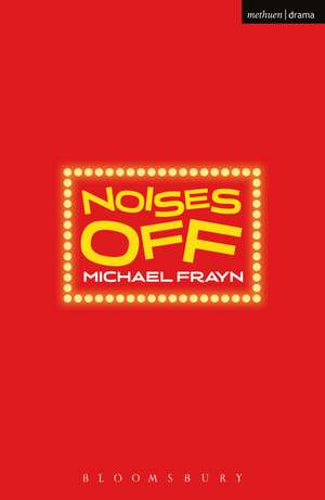Noises Off de Michael Frayn