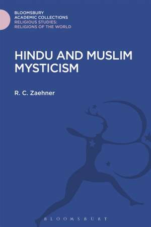 Hindu and Muslim Mysticism de R. C. Zaehner