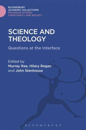 Science and Theology: Questions at the Interface de Professor Murray Rae