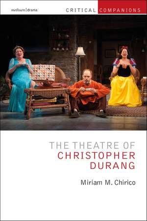 The Theatre of Christopher Durang de Miriam Chirico