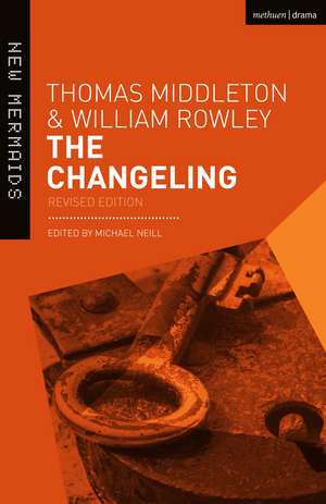 The Changeling: Revised Edition de Thomas Middleton