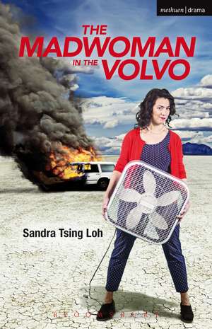 The Madwoman in the Volvo de Sandra Tsing Loh