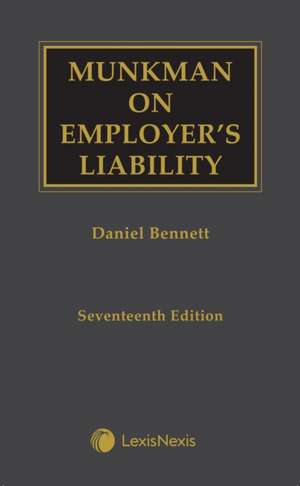 Munkman on Employer's Liability de Daniel Bennett