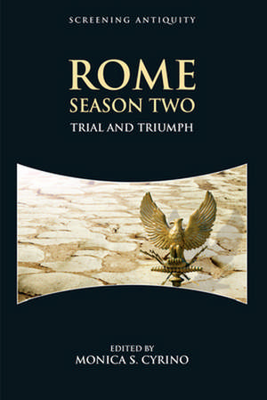 Rome Season Two de Monica Cyrino