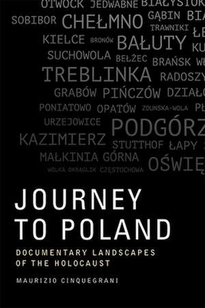 Journey to Poland de Maurizio Cinquegrani