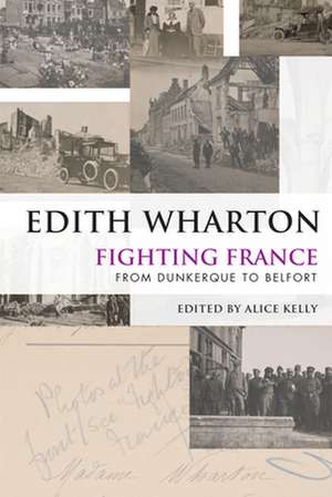 Fighting France de Edith Wharton